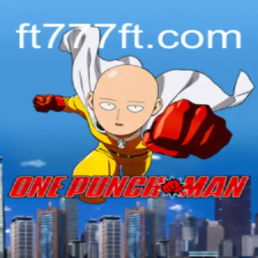 Exploring OnePunchMan: An Exciting Game Unleashed on FT777⭐️